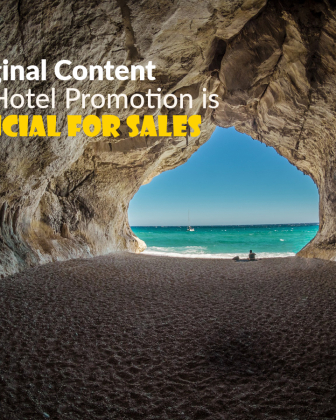 Original Content for Hotel Promotion Crucial for Sales